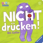 Nicht drücken!