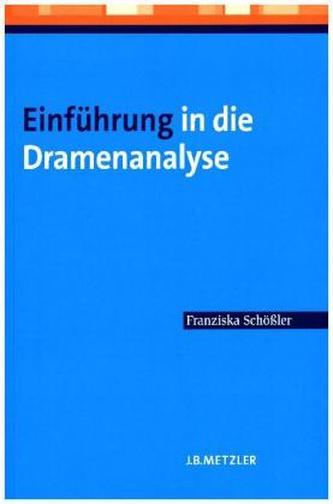 Einführung in die Dramenanalyse