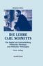 Die Lehre Carl Schmitts