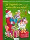 24 Geschichten aus der Weihnachtswerkstatt