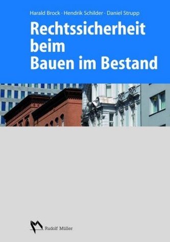 Rechtssicherheit beim Bauen im Bestand