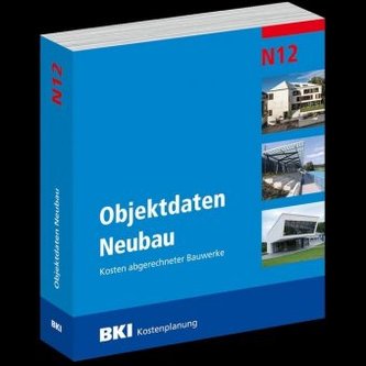 BKI Objektdaten Neubau N12, m. CD-ROM
