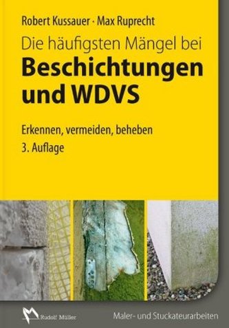 Die häufigsten Mängel bei Beschichtungen und WDVS