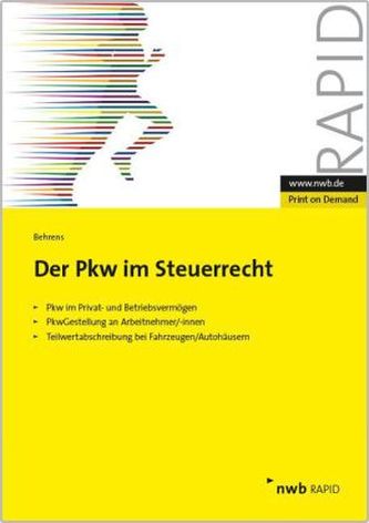 Der PKW im Steuerrecht
