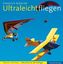 Ultraleichtfliegen