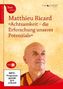 Achtsamkeit - die Erforschung unseres Potenzials, 1 DVD