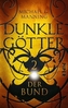 Dunkle Götter - Der Bund
