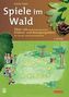 Spiele im Wald