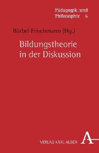 Bildungstheorie in der Diskussion