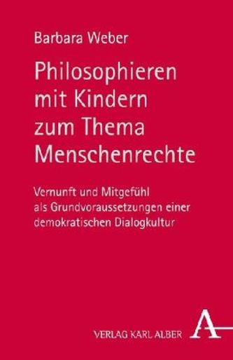 Philosophieren mit Kindern zum Thema Menschenrechte