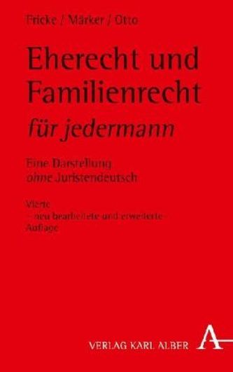 Eherecht und Familienrecht für jedermann