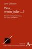 Was, wenn jeder ...?