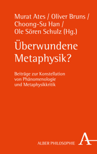 Überwundene Metaphysik?