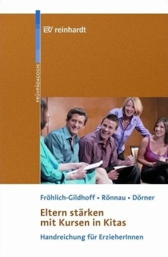 Eltern stärken mit Kursen in Kitas, m. CD-ROM