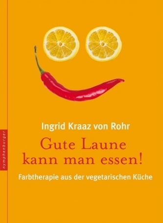 Gute Laune kann man essen