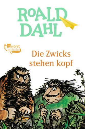 Die Zwicks stehen kopf