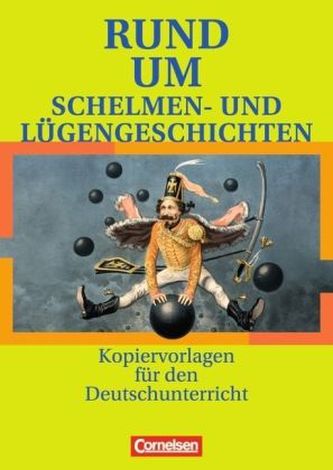 Rund um Schelmen- und Lügengeschichten