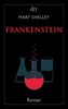Frankenstein oder Der moderne Prometheus