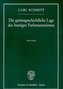 Die geistesgeschichtliche Lage des heutigen Parlamentarismus