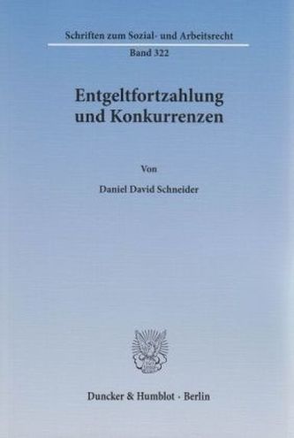 Entgeltfortzahlung und Konkurrenzen