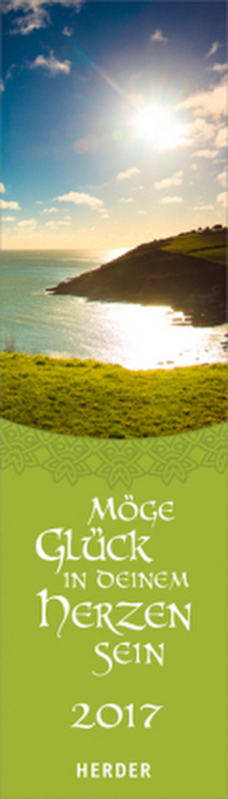 Möge Glück in deinem Herzen sein 2017