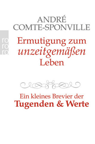 Ermutigung zum unzeitgemäßen Leben