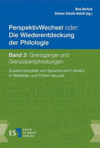PerspektivWechsel oder: Die Wiederentdeckung der Philologie. Bd.2