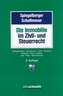 Die Immobilie im Zivil- und Steuerrecht, m. 1 CD-ROM