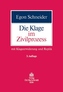 Die Klage im Zivilprozess mit Klageerwiderung und Replik