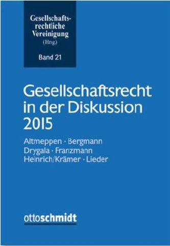 Gesellschaftsrecht in der Diskussion 2015