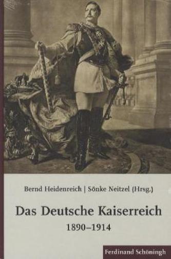 Das Deutsche Kaiserreich 1890-1914