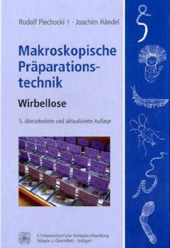 Makroskopische Präparationstechnik, Wirbellose