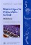 Makroskopische Präparationstechnik, Wirbellose
