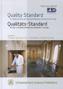 Quality Standard for Medical Spas and Medical Wellness-Providers in Europe. Qualitäts-Standard für Kur und Medical Wellness-Anbi