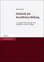 Didaktik der beruflichen Bildung