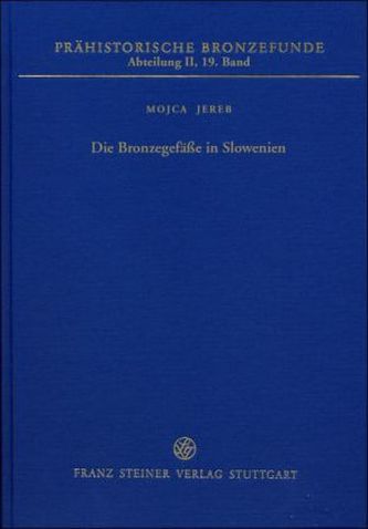 Die Bronzegefäße in Slowenien