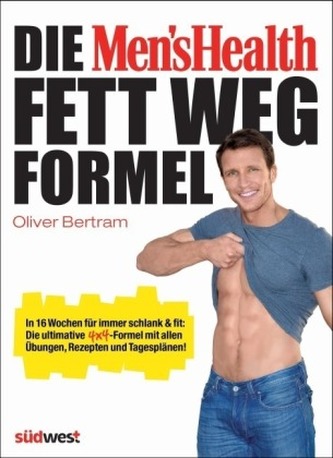 Die Men's Health Fett-weg-Formel
