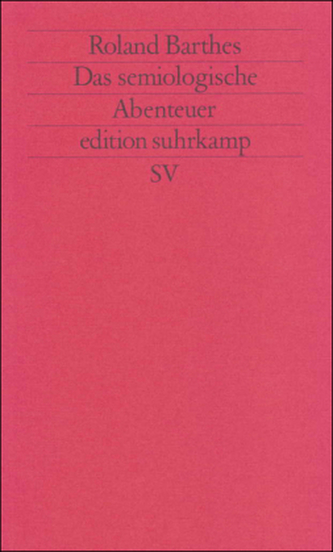 Das semiologische Abenteuer