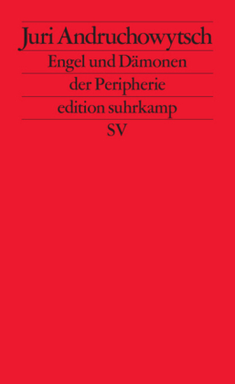 Engel und Dämonen der Peripherie