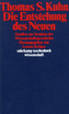 Die Entstehung des Neuen