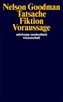 Tatsache, Fiktion, Voraussage