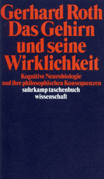 Das Gehirn und seine Wirklichkeit