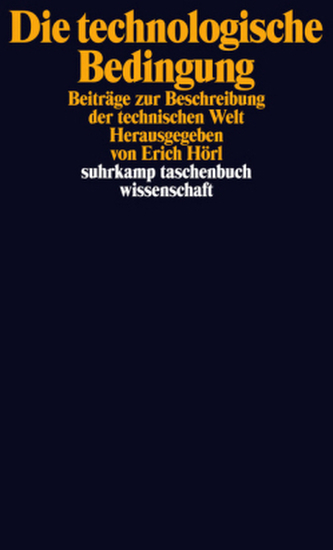 Die technologische Bedingung