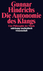 Die Autonomie des Klangs