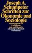 Schriften zur Ökonomie und Soziologie