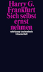 Sich selbst ernst nehmen