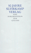 50 Jahre Suhrkamp Verlag, Eine Dokumentation zum 1. Juli 2000