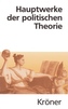 Hauptwerke der politischen Theorie