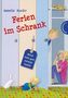 Meine nicht ganz normale Familie - Ferien im Schrank