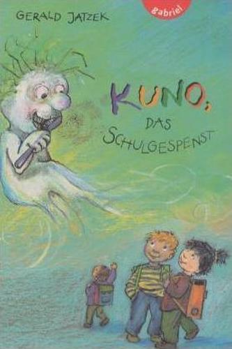 Kuno, das Schulgespenst